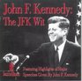 John F Kennedy The JFK Wit