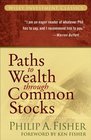 Paths to Wealth Through Common Stocks (Wiley Investment Classics)