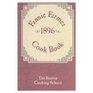 The Original Fannie Farmer 1896 Cook Book The Boston Cooking School