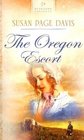 The Oregon Escort (Wyoming Brides, Bk 2) (Heartsong Presents, No 692)
