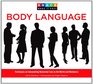 Knack Body Language: Techniques on Interpreting Nonverbal Cues in the World and Workplace (Knack: Make It easy)