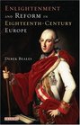 Enlightenment and Reform in EighteenthCentury Europe