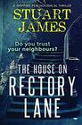 The House On Rectory Lane a gripping psychological thriller