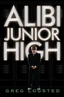 Alibi Junior High