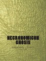 Necronomicon Gnosis The Anunnaki Legacy Edition