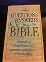 Questions and Ansewrs from the Bible Over 2000 Questions and Answers from the Bible