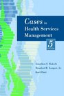 Cases in Health Services Management 5th Edition