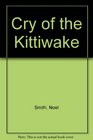 Cry of the Kittiwake