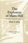 The Explorers of Mars Hill A Centennial History of Lowell Observatory 18941994