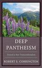 Deep Pantheism Toward a New Transcendentalism