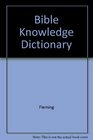 Bible Knowledge Dictionary