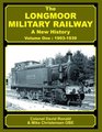 The Longmoor Military Railway a New History No 1