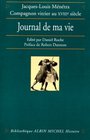 Journal de ma vie JacquesLouis Menetra compagnon vitrier au XVIIIe siecle