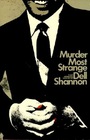 Murder Most Strange