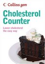 Collins Gem Cholesterol Counter Lower Cholesterol the Easy Way