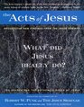 The Acts of Jesus  The Search for the Authentic Deeds of Jesus