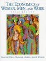 The Economics of Women Men and Work