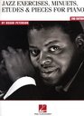 Oscar Peterson  Jazz Exercises Minuets Etudes and Pieces for Piano