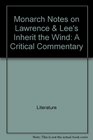 Monarch Notes on Lawrence  Lee's Inherit the Wind A Critical Commentary