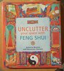Unclutter Your Space with Feng Shui