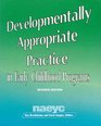 Developmentally Appropriate Practice in Early Childhood Programs