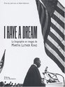 I Have a Dream  biographie en images de Martin Luther King