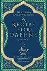 A Recipe for Daphne A Novel