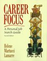 Career Focus A Personal Job Search Guide