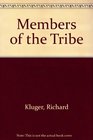 Members of the Tribe