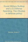 The Soviet Military Buildup and US Defense Spending