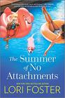 The Summer of No Attachments