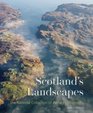 Scotland's Landscapes The National Collection of Aerial Photography