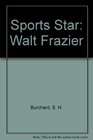 Sports Star Walt Frazier