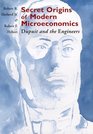 Secret Origins of Modern Microeconomics  Dupuit and the Engineers