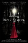 Defining Breaking Dawn Vocabulary Workbook for Unlocking the SAT ACT GED and SSAT