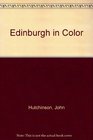 Edinburgh in Color
