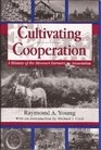 Cultivating Cooperation A History of the Missouri Farmers Association