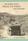 Excursions From Peak to Peak Then and Now