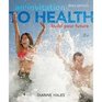 Personal Wellness Guide for Hales' An Invitation to Health Choosing to Change Brief Edition 8th