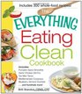 The Everything Eating Clean Cookbook Includes  Pumpkin Spice Smoothie Garlic Chicken StirFry TexMex Tacos Mediterranean Couscous Blueberry  hundreds more