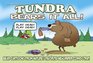 Tundra Bears It All