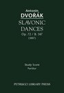 Slavonic Dances Op 72 / B 147  Study score