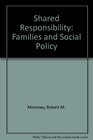Shared Responsibility Families and Social Policy