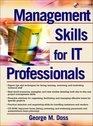 Management Skills for IT Professionals