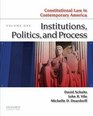 Constitutional Law in Contemporary America Volume One Institutions Politics and Process