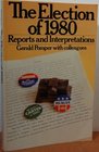 Election of 1980 Reports and Interpretations