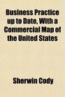 Business Practice up to Date With a Commercial Map of the United States
