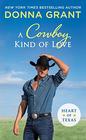 A Cowboy Kind of Love (Heart of Texas, Bk 6)