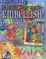 Enhance Your Quilts  Embellish