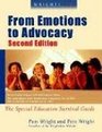 Wrightslaw From Emotions to Advocacy The Special Education Survival Guide